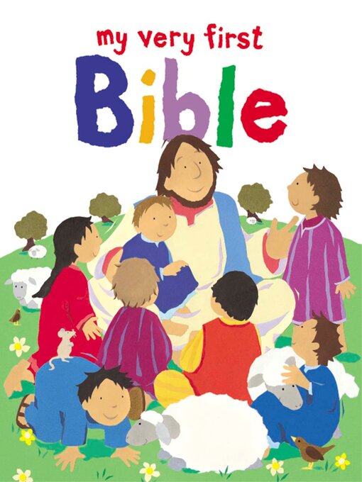 Title details for My Very First Bible by Lois Rock - Available